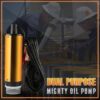 Mighty-oliepumpe med dobbelt formål